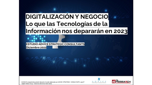 Digitalización y negocio. Lo que las TI nos depararán en 2023